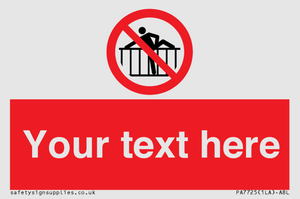 Custom prohibition do not cross barrier